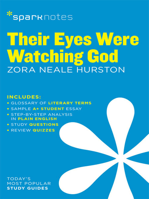 Title details for Their Eyes Were Watching God SparkNotes Literature Guide by SparkNotes - Available